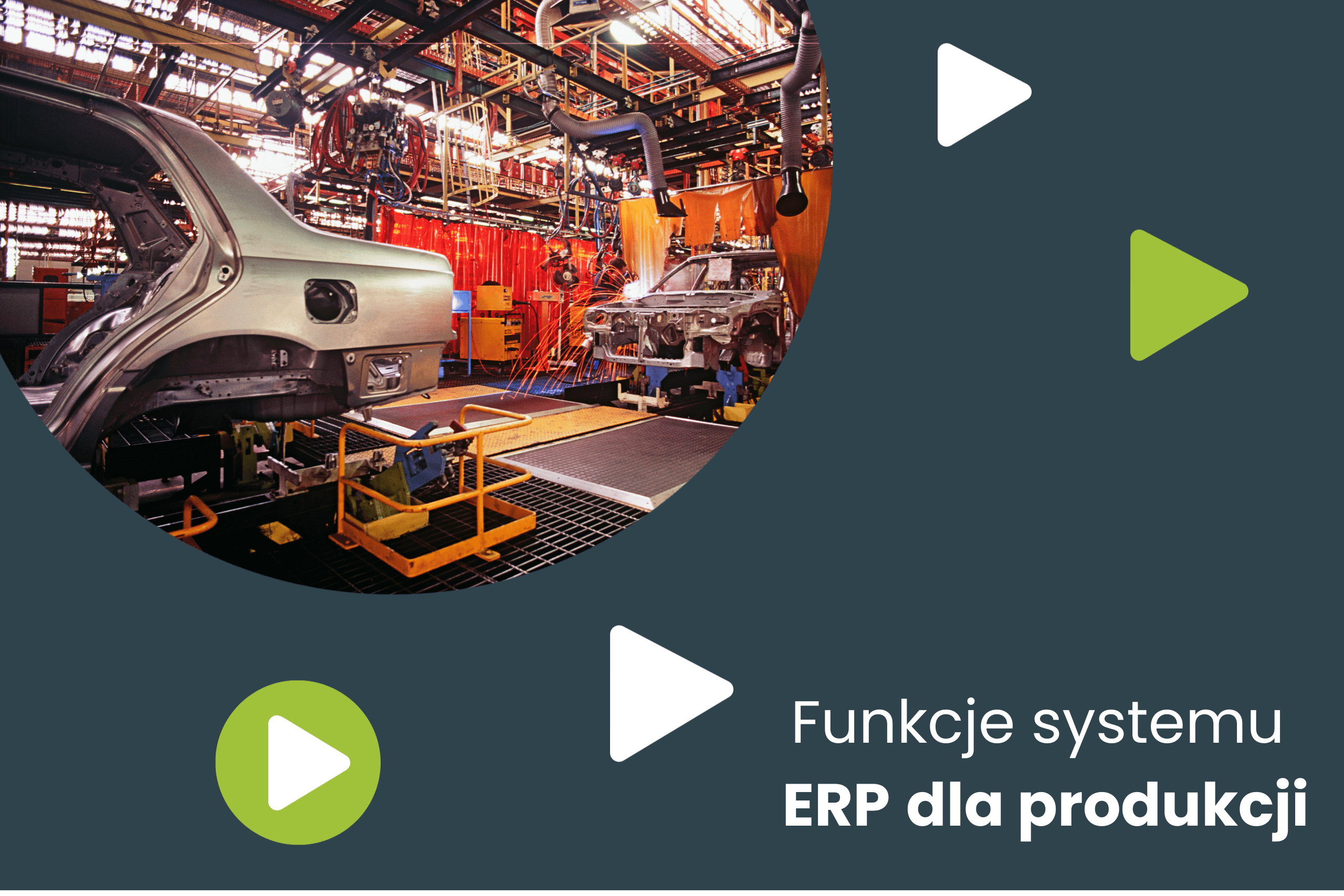 Funkcje systemu ERP dla przedsiębiorstw produkcyjnych – na co zwrócić uwagę?