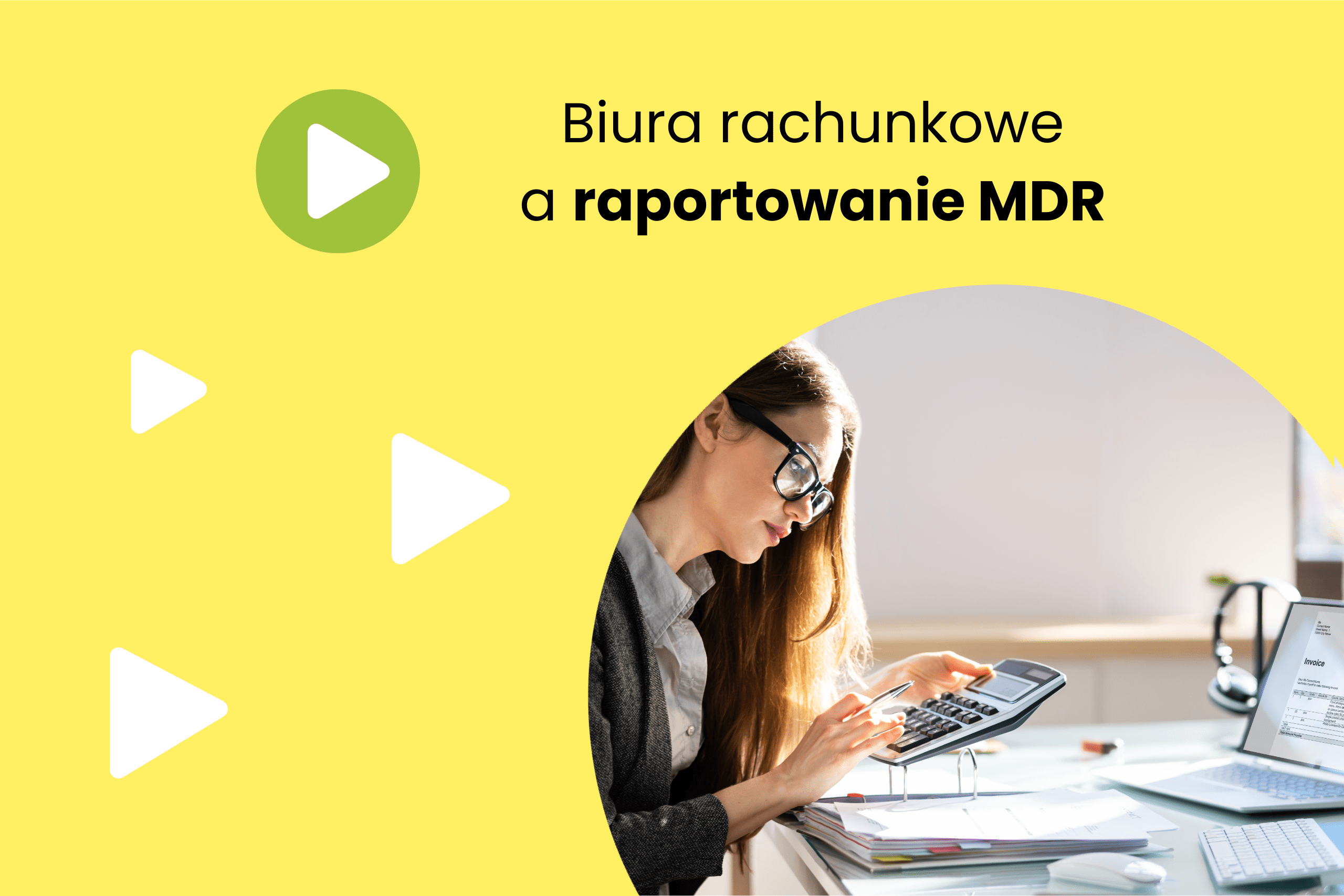 Raportowanie MDR w biurze rachunkowym