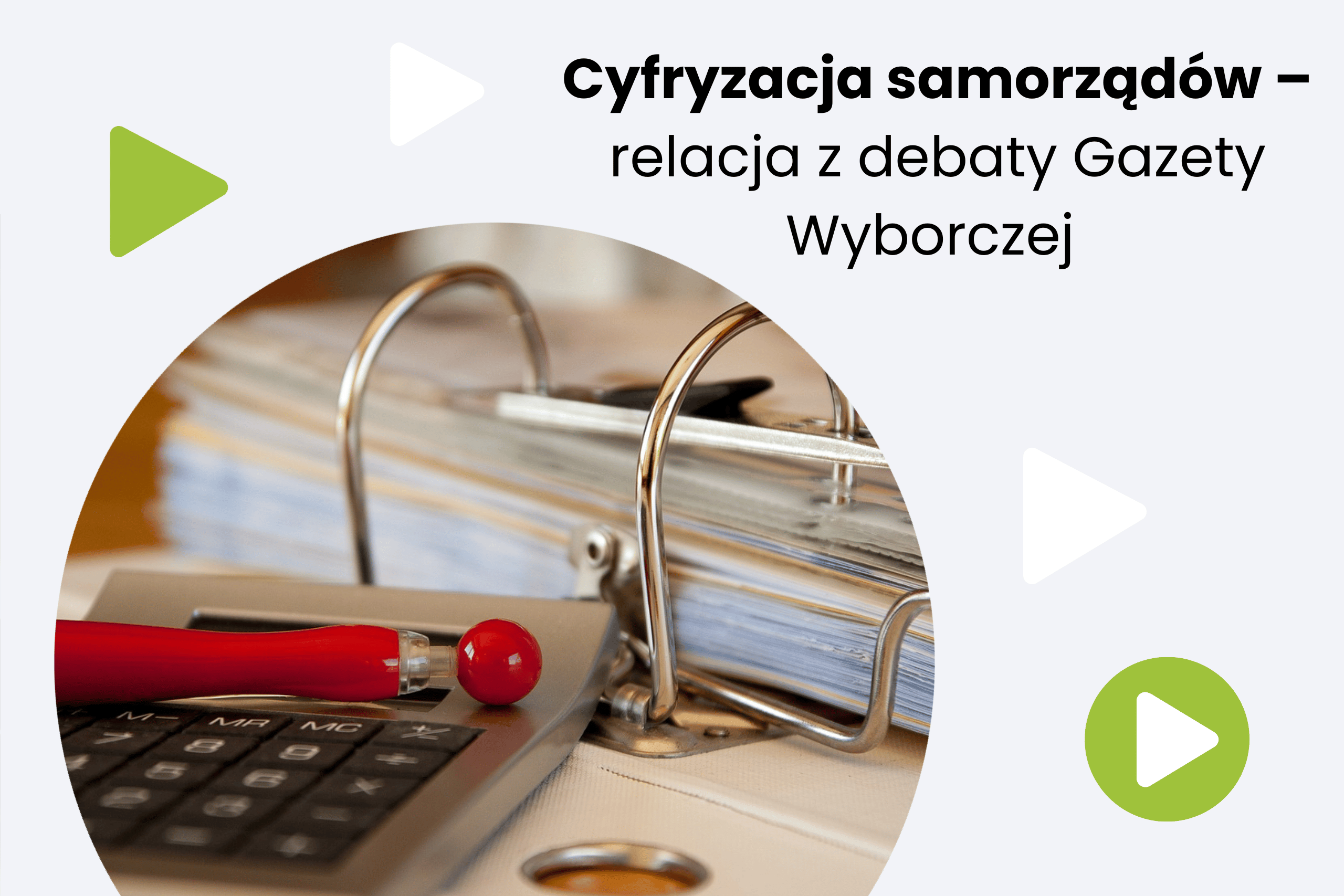 Cyfryzacja samorządów – relacja z debaty Gazety Wyborczej 