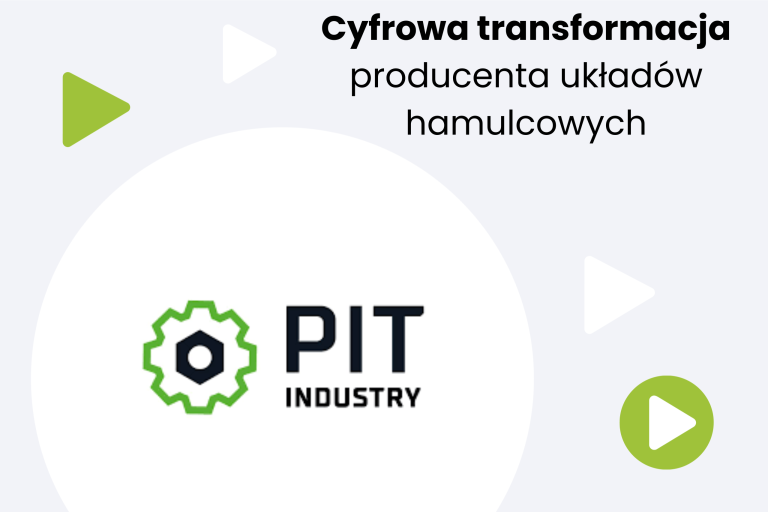 PIT Industry konsoliduje produkcję, sprzedaż i finanse w jednym systemie oraz podnosi efektywność