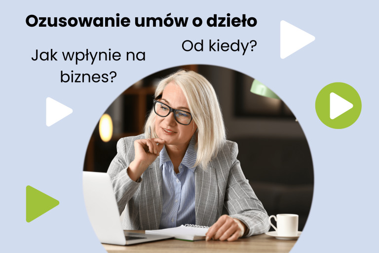 Ozusowanie umowy o dzieło – jak może wpłynąć na Twój biznes?