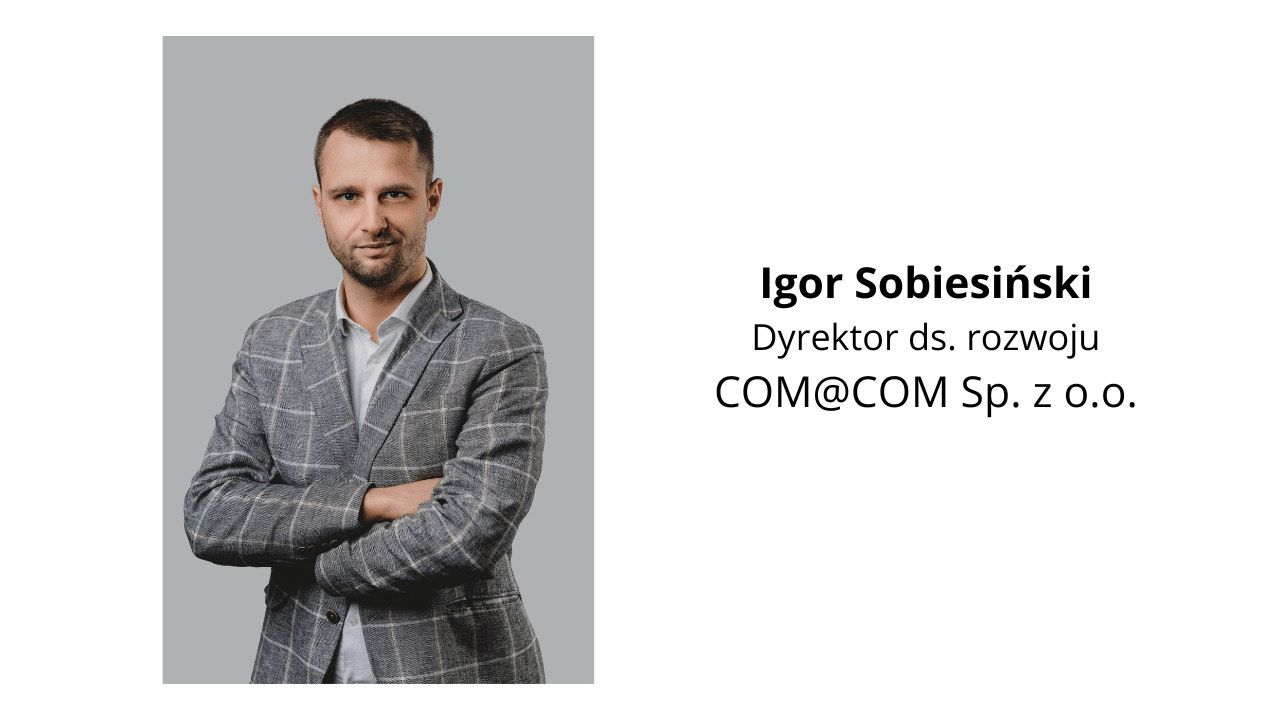 Igor Sobiesiński Com@Com
